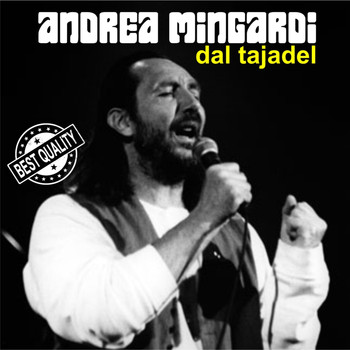 Andrea Mingardi - Dal Tajadel