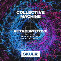 Collective Machine - Retrospective