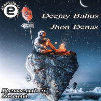 Deejay Balius, Jhon Denas - Remember Sound