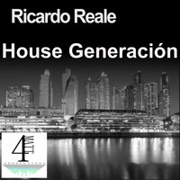 Ricardo Reale - House Generación