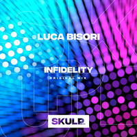 Luca Bisori - Infidelity