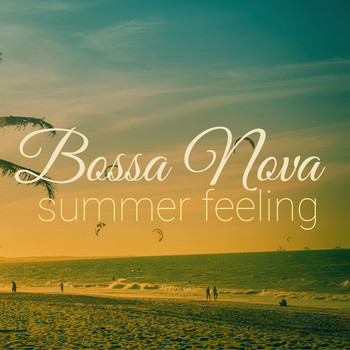 Various Artists - Bossa Nova: Summer Feeling
