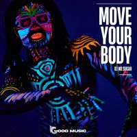 DJ No Sugar - Move your body