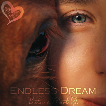 Batu & Mert Y. - Endless Dream