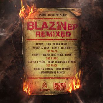 Audigy - Blazin  Remixed (Explicit)