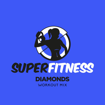 SuperFitness - Diamonds (Workout Mix)