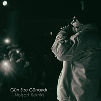 No.1 - Gün Size Günaydı (Noisart Remix) (Explicit)