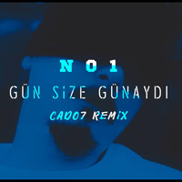 No.1 - Gün Size Günaydı (Cado7 Remix) (Explicit)