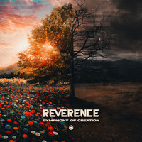 Reverence - Symphony of Creation