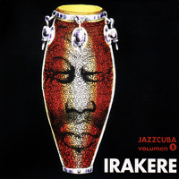 Irakere - Jazzcuba, Vol. 5: Irakere