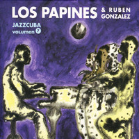 Los Papines - Jazzcuba Vol. 7: Los Papines & Ruben Gonzalez