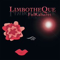 Limbotheque - Folkabaret