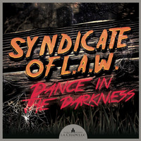 Syndicate Of L.A.W. - Dance in the Darkness