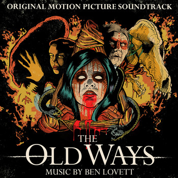 Lovett - The Old Ways (Original Motion Picture Soundtrack)