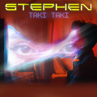 Stephen - Taki Taki