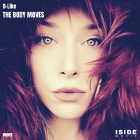 D-Like - The Body Moves