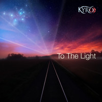 Kyro - To the Light