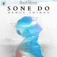 Rahul Shinde - Sone Do