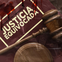 Julio Restituyo - Justicia Equivocada