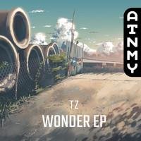 Tz - Wonder EP