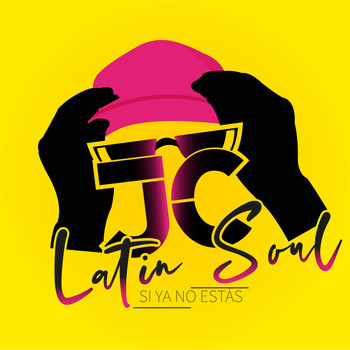 JC Latin Soul - Si Ya No Estás