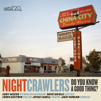 The Nightcrawlers - Do You Know a Good Thing?