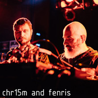 chr15m + Fenris - sounds incredible