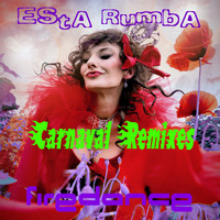 Firedance - Esta Rumba