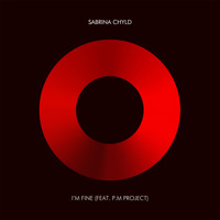 Sabrina Chyld - I'm Fine
