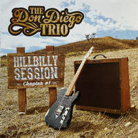 Don Diego Trio - Hillbilly Session Chapter #1