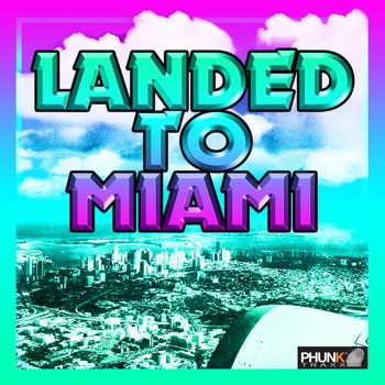 Various Artists - Landed To Miami