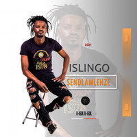 Isilingo Sendlamlenze - I-Ex I-Ex