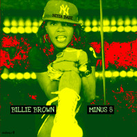 Minus 8 & Billie Brown - Betta Daze