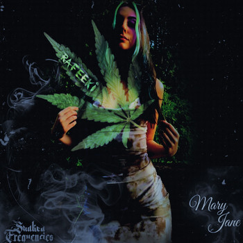 RAfeeki - Mary Jane (Explicit)