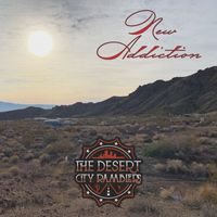 The Desert City Ramblers - New Addiction