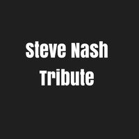 Steve Nash - Tribute