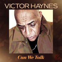 Victor Haynes - Can We Talk