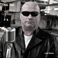 Lost Noise - Final Final Time