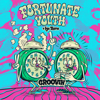 Fortunate Youth - Groovin (feat. Iya Terra)