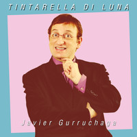 Javier Gurruchaga - Tintarella Di Luna