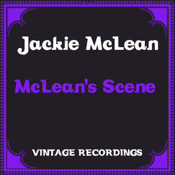 Jackie McLean - Mclean's Scene (Hq Remastered)
