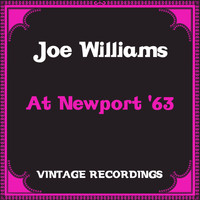 Joe Williams - At Newport '63 (Hq Remastered [Explicit])