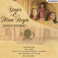 Dhaval Kothari - Yaar-E-Man Beya
