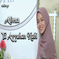 Alma - Ya Ayyuhan Nabi