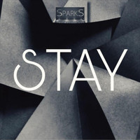 Sparks - Stay