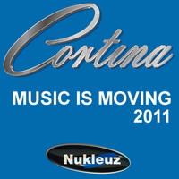 Cortina - Music Is Moving 2011