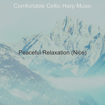 Comfortable Celtic Harp Music - Peaceful Relaxation (Nice)