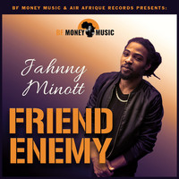 Jahnny Minott - Friend Enemy