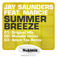 Jay Saunders Ft Marcie - Summer Breeze