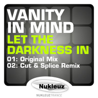 Vanity in Mind - Let The Darkness In